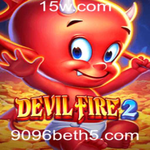 Explorando DevilFire2: Uma Jornada no Mundo do Jogo e Apostas 9096bet